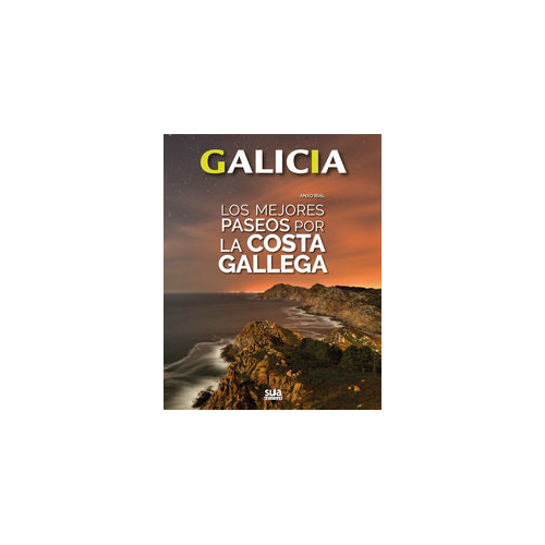 GALICIA OS MELLORES PASEOS...