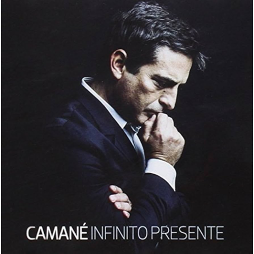 CAMANÉ  INFINITO PRESENTE
