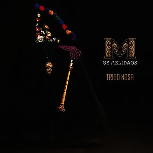 OS MELIDAOS TRIBO NOSA