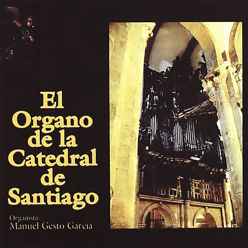 EL ÓRGANO DE LA CATEDRAL DE...