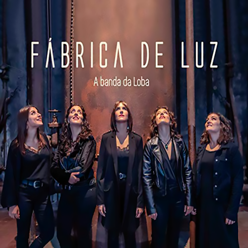 A BANDA DA LOBA  FÁBRICA DE...