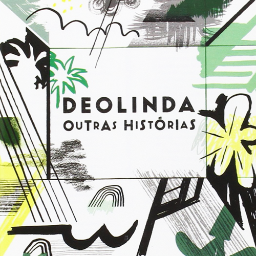 DEOLINDA    OUTRAS HISTÓRIAS