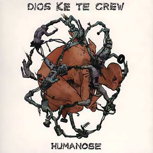 DIOS KE TE CREW HUMANOSE