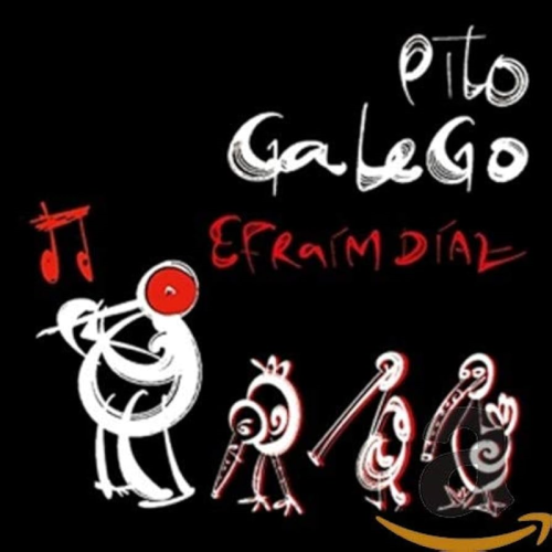 EFRAIM DIAZ  PITO GALEGO