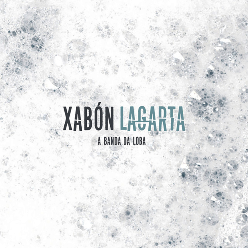 A BANDA DA LOBA XABÓN LAGARTA