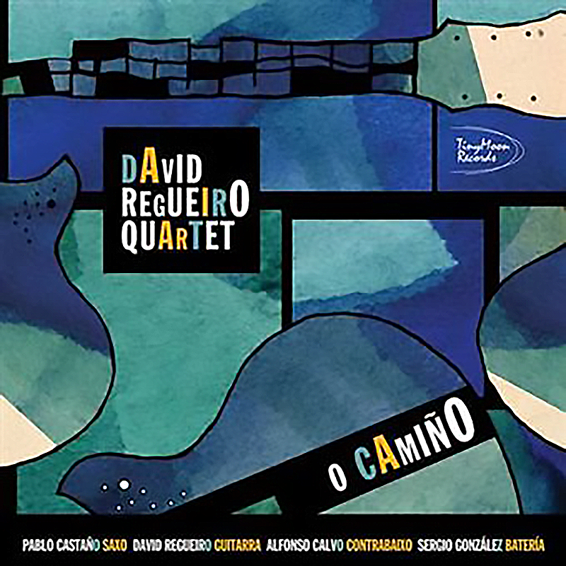 DAVID REGUEIRO QUARTET...