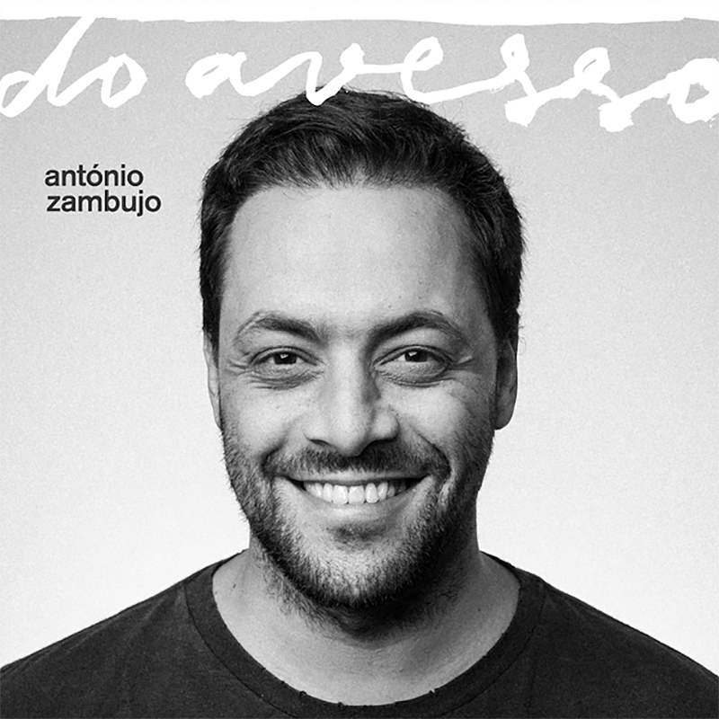 ANTÓNIO ZAMBUJO    DO AVESSO